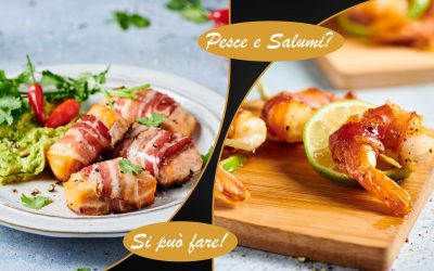 Abbinamento pesce e salumi? Si può fare!